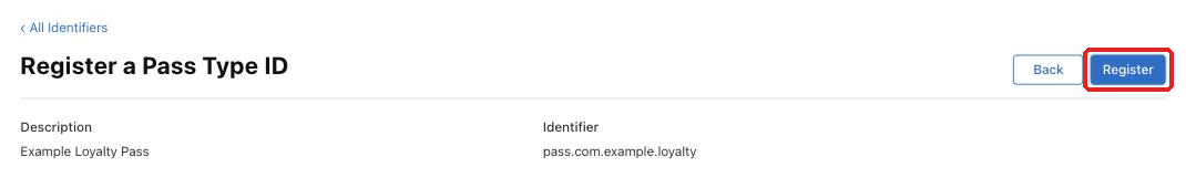 Confirm Pass Type ID details and click Register
